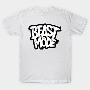 Beast mode T-Shirt